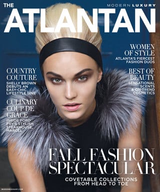 The Atlantan - Modern Luxury - Fall Fashion Spectacular